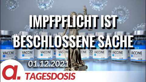 Die Impfpflicht ist beschlossene Sache | Von Thomas Röper