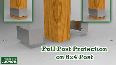 Fence Armor Post Guard Full Post Protection on 6x4 Post | Fence Armor