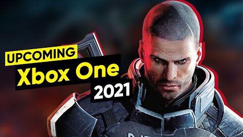 Top Best 25 Upcoming Xbox One Games for 2021