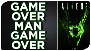 Let's Talk Aliens/Game Over, Man, Game Over