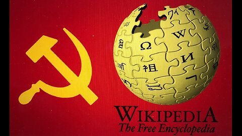 Wikipedia: the Propaganda Encyclopedia