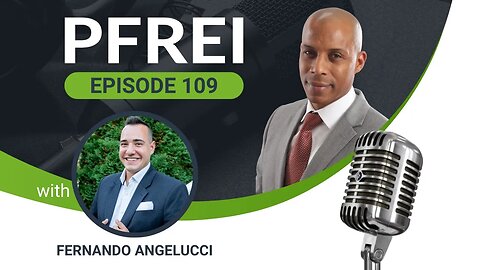 PFREI Series Episode 109: Fernando Angelucci