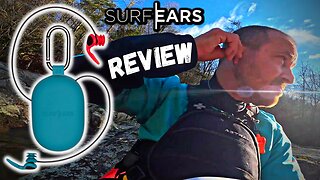 SurfEars 3.0 Ear Plugs "Review"