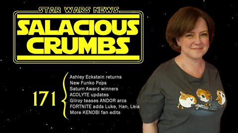 STAR WARS News and Rumor: SALACIOUS CRUMBS Episode 171