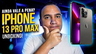 IPHONE 13 PRO MAX, AINDA VALE A PENA? Unboxing e detalhes