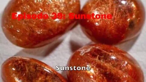 Episode 39: Sunstone