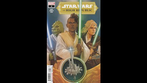 Star Wars: The High Republic -- Issue 1 (2021, Marvel Comics) Review