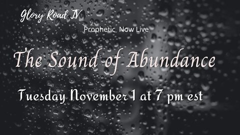 Glory Road TV Prophetic Word- The Sound of Abundance