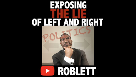 Exposing The LIE of Left and Right Politics :S1E2