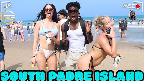 2024 Spring Break Madness - Part 1: South Padre TX