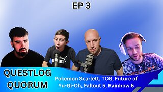 Questlog Quorum Pokemon Talk Fallout 5 Rainbow 6 EP3