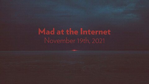 Continuance - Mad at the Internet (November 19th, 2021)