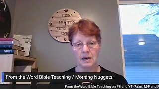 From the Word Bible Teaching / Morning Nuggets (3/28/23)