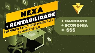 ⛏️😱 NEXA COM MAIS RENTABILIDADE E PERFORMANCE - NOVAS VERSÕES DO BZMINER, LOLMINER E RIGELMINER