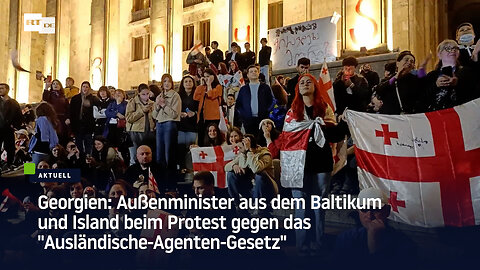 Außenminister aus dem Baltikum und Island beim Protest gegen das "Ausländische-Agenten-Gesetz"