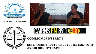 Common Law! Part 2: 'Sir' names Trusts TRUSTEE DE SON TORT and Avoid the Courtroom Traps