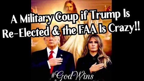 1/18/24 - A Military Coup if Trump Is Re-Elected & the FAA Is Crazy!!