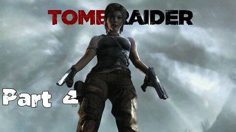 Tomb Raider Gameplay Walkthrough Ending | Part 4 | Hard Mode | No Commentary