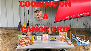 What to Cook on a Canoe Trip
