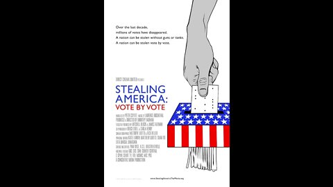 Stealing America - Vote by Vote (2008)