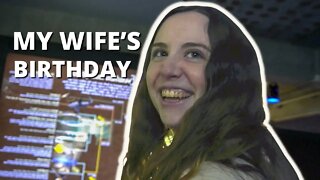 My Wife’s 31st Birthday Vlog (we did something special...) 🥳 | Part 1