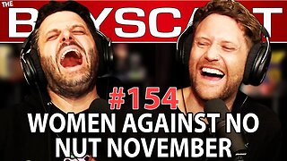 #154 IS NO NUT NOVEMBER BAD FOR YOU?! & MORE GENDERS DROPPED