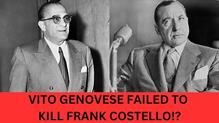 Vito Genovese Had Vincent “The Chin” Gigante Shoot Frank Costello In The Head