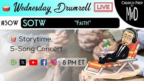 🥁#30W 🍿Storytime: “Faith” | Church Prep w/ MWD