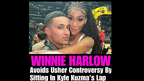 NIMH Ep #582 Winnie Harlow Avoids Usher Controversy By Sitting In Kyle Kuzma’s Lap