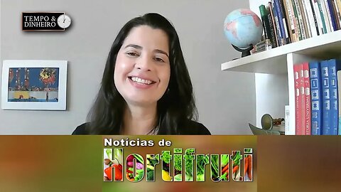 Notícias de Hortifruti com Mariana Aranha.