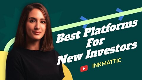 Best Platforms for New Investors 2022 | Find the right one for you!