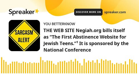 THE WEB SITE Negiah.org bills itself as “The First Abstinence Website for Jewish Teens.”¹ It is spon