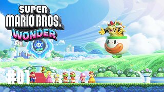 Super Mario Bros. Wonder - Part 1: A New Adventure