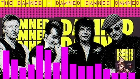 Beyond Taboos- The Damned's Album that Defied Conventions Damned Damned Damned