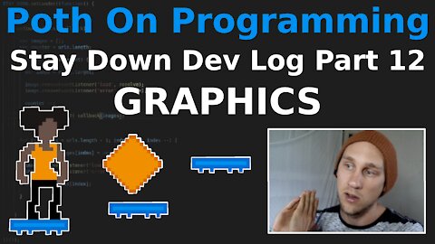Stay Down Dev Log - Part 12 - GRAPHICS!