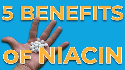 5 Benefits of Niacin