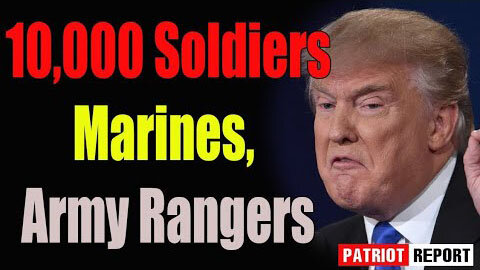SOLDIERS MARINES, ARMY RANGERS TODAY EXCLUSIVE UPDATE - TRUMP NEWS