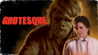 'GROTESQUE' FIRST TIME WATCHING - MOVIE REACTION/REVIEW