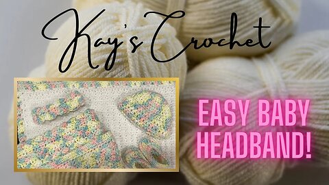 Kay's Crochet Baby Headband