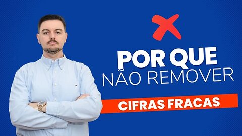 Então é só remover cifras fracas e pronto? Calma lá