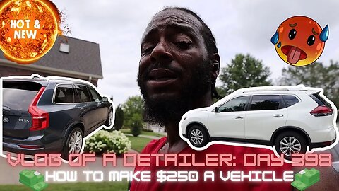 MOBILE AUTO DETAILING- HOW TO MAKE $250 A VEHICLE - VLOG OF A DETAILER: DAY 398 - MONEY DAILY #auto