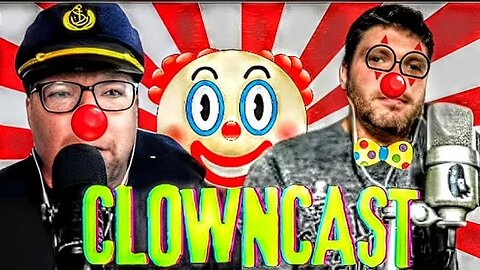 Clowncast Ep224