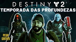 Destiny 2 - Temporada das Profundezas | Missão: A Descida