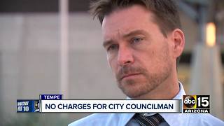 No charges filed against Tempe City Councilman