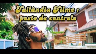 Tailândia Filme: posto de controle!