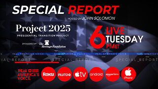 The Heritage Foundation's 2025 Presidential Transition Project Special Report Hosted by John Solomon