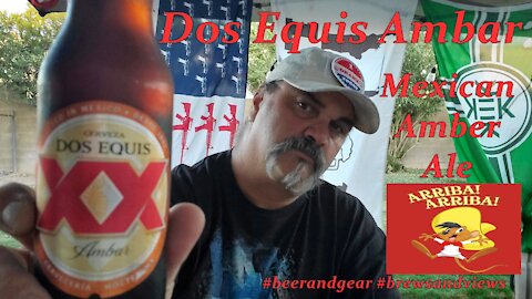 Dos Equis Ambar Mexican Especial Amber Ale 3.5/5 ( it'd be a 3.75 but the GMOs)
