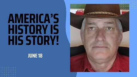 America's History is His Story! (June 18)