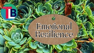 Emotional Resilience