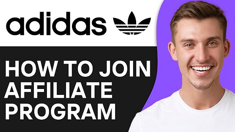 How To Sign Up For Adidas Affiliate Program